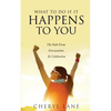 What To Do If It Happens To You - Paperback