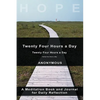 Twenty-Four Hours A Day - Hardcover