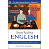 Better Reading English: Improve Your Understanding of Written English - Paperback