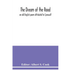 The dream of the rood: an old English poem attributed to Cynewulf - Paperback