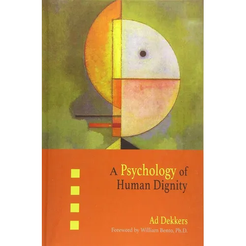 A Psychology of Human Dignity - Paperback