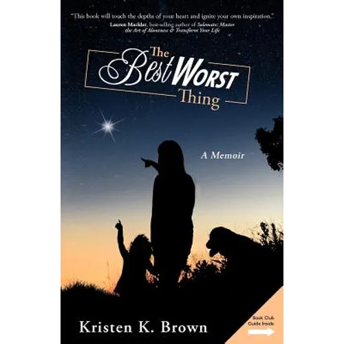 The Best Worst Thing: A Memoir - Paperback
