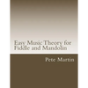 Easy Music Theory for Fiddle and Mandolin - Paperback