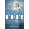 Bronner: A Journey to Understand - Paperback