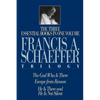 A Francis A. Schaeffer Trilogy: Three Essential Books in One Volume - Hardcover