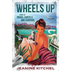 Wheels Up: A Novel of Drugs, Cartels and Survival - Paperback