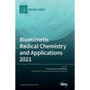 Biomimetic Radical Chemistry and Applications 2021 - Hardcover