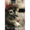 Grind Your Bones To Dust - Paperback