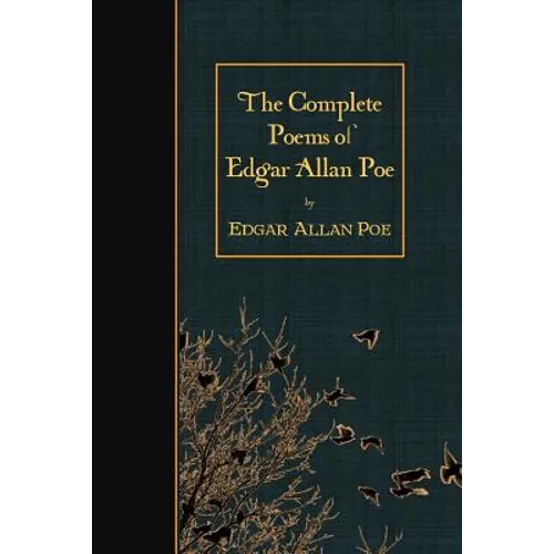 The Complete Poems of Edgar Allan Poe - Paperback
