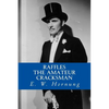 Raffles (The Amateur Cracksman) - Paperback