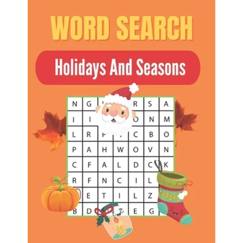 Word Search Holidays And Seasons: Really Fun Holidays And Seasons for Adults themed word search puzzle book Holidays And Seasons Puzzles Gift for Word - Paperback