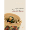 Democratizing Public Management: Towards Practice-Based Theory - Paperback