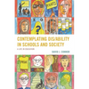 Contemplating Dis/Ability in Schools and Society: A Life in Education - Paperback
