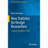 New Statistics for Design Researchers: A Bayesian Workflow in Tidy R - Paperback