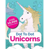 Dot To Dot Unicorns: Connect The Dots In The Enchanted World Of Unicorns - Paperback