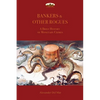 Bankers & Other Rogues: A brief history of monetary crimes - Paperback