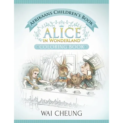 Afrikaans Children's Book: Alice in Wonderland (English and Afrikaans Edition) - Paperback