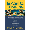 Basic Training for a Few Good Men - Paperback