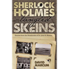 Sherlock Holmes - Tangled Skeins - Stories from the Notebooks of Dr. John H. Watson - Paperback