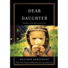 Dear Daughter: The Best of the Dear Leta Letters - Paperback