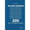 Killer Sudoku - 200 Easy to Normal Puzzles 9x9 (Volume 1) - Paperback