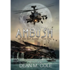 Ambush: A Military SciFi Thriller (Sector 64 Book One) - Hardcover