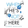 When He's Not Here - Hardcover
