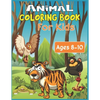 Animal Coloring Book For Kids Ages 8-10: 35 cute animal designs to color - Stress Relieving Patterns - Paperback
