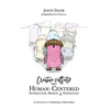 Creative Culture: Human-Centered Interaction, Design, & Inspiration - Hardcover