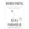 Homecoming: The Path to Prosperity in a Post-Global World - Paperback