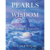Pearls of Wisdom Within Drops of Inspiration: Cosmic Conversations Volume 1 - Paperback