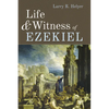 Life and Witness of Ezekiel - Paperback