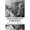 Magnificent Farewell - Paperback