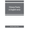 Chinese poetry in English verse - Paperback