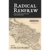 Radical Renfrew: Poetry in the West of Scotland from the French Revolution to the First World War - Paperback