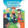 Turbo The Turbonator (My favorite dog series) - Hardcover