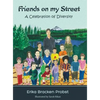 Friends on my Street: A Celebration of Diversity - Hardcover