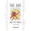 The Big and the Small: A Soul Story - Paperback