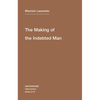 The Making of the Indebted Man: An Essay on the Neoliberal Condition - Paperback