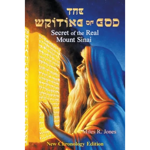 The Writing of God: Secret of the Real Mount Sinai - Paperback