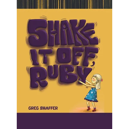 Shake It Off, Ruby - Hardcover