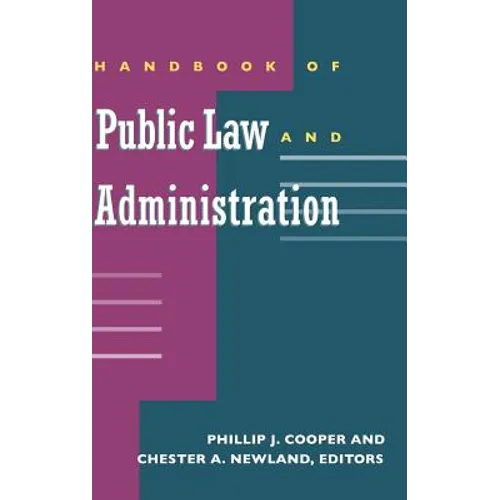 Handbook of Public Law and Administration - Hardcover