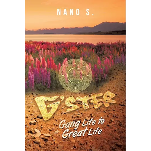 G' Ster: Gang Life to Great Life - Paperback