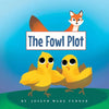 The Fowl Plot - Paperback