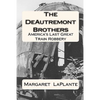 The DeAutremont Brothers: America's Last Great Train Robbery - Paperback