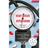 Heart Disease & Hypertension: Vitamin Therapy for a Healthy Heart - Hardcover