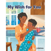 My Wish for You - Hardcover