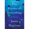The Center of Everything - Paperback