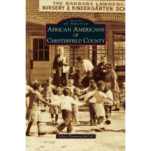 African Americans of Chesterfield County - Hardcover