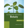 An Integrated Approach to Botany - Hardcover